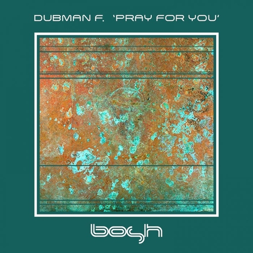 Dubman F. - Pray for You [BOSHD114]